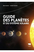 Guide des planètes et du système solaire