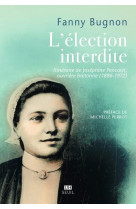 L'Election interdite