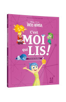 VICE-VERSA - C'est moi qui lis - L'histoire du film - Disney Pixar