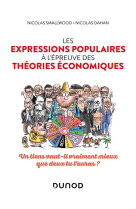 LES EXPRESSIONS POPULAIRES A L-EPREUVE DES THEORIES ECONOMIQUES - UN TIENS VAUT-IL VRAIMENT MIEUX QU