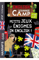 ENGLISH SUMMER CAMP - PETITS JEUX ET ENIGMES IN ENGLISH DE LA 6E A LA 5E