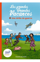 Les grandes grandes vacances, Tome 01