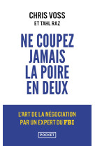 NE COUPEZ JAMAIS LA POIRE EN DEUX