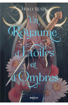 L-ETOILE ET L-OMBRE, T1 : UN ROYAUME D-ETOILES ET D-OMBRES