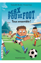 Max fou de foot, Tome 02