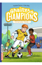 Graines de champions, Tome 03