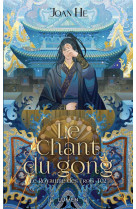 LE ROYAUME DES TROIS - TOME 2 LE CHANT DU GONG