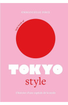 Little Book of Tokyo Style - L'histoire d'une capitale de la mode