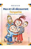 Max et Lili découvrent l’empathie