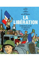 LA LIBERATION - CHRONOLOGIE ET RECITS