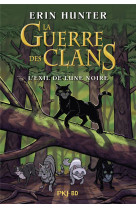 La guerre des clans illustrée - L'exil de Lune Noire