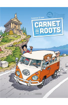 Carnet de roots - tome 01