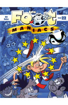 Les Footmaniacs - tome 22