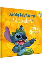 LILO ET STITCH - MON HISTOIRE A ECOUTER - L-HISTOIRE DU FILM - LIVRE CD - DISNEY - AUDIO