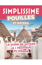 Pouilles et Matera Guide Simplissime