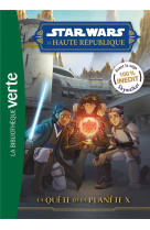 Star Wars La Haute République 05 - La quête de la Planète X