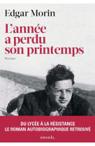 L'année a perdu son printemps