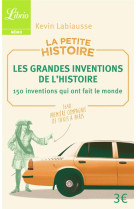 La Petite Histoire : Les Grandes Inventions de l'Histoire