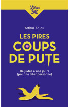 Les pires coups de pute