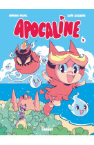 APOCALINE - TOME 01 - UN CALIN D-ENFER