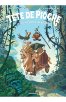 TETE DE PIOCHE  - TOME 3 - LES MERVEILLES DU YUCATAN