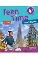 Teen Time anglais cycle 4 / 4e - Workbook - éd. 2017