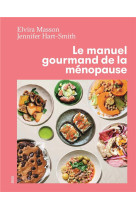 Manuel gourmand de la ménopause