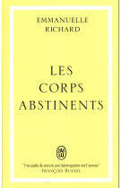 Les corps abstinents