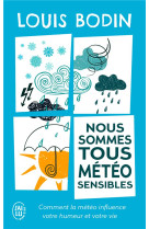 Nous sommes tous météo-sensibles