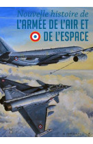 Nouvelle histoire de l'armée de l'air et de l'espace