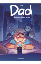 DAD - TOME 5 - AMOUR, GLOIRE ET CORVEES