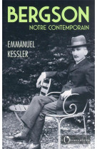 Bergson, notre contemporain