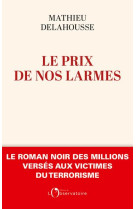 Le prix de nos larmes