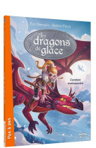 LES DRAGONS DE GLACE - TOME 1 - TOME - 1 - L'OMBRE MENAÇANTE