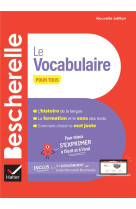 Bescherelle Le vocabulaire pour tous - nouvelle édition