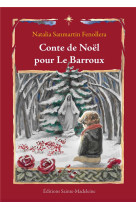 CONTE DE NOEL POUR LE BARROUX