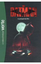 FILMS BB VERTE 10-12 - THE BATMAN - LE PREQUEL DU FILM