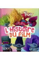 LES TROLLS 3 - HISTOIRE RELIEE CARTONNEE