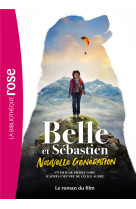 FILMS BB ROSE 8-10 - BELLE ET SEBASTIEN : NOUVELLE GENERATION - LE ROMAN DU FILM