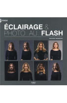 ECLAIRAGE ET PHOTO AU FLASH