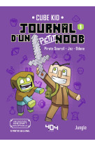 Journal d'un petit Noob - Tome 1 Un nouveau guerrier