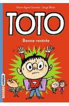 TOTO, TOME 03 - BONNE RENTREE, TOTO