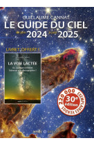 Le guide du ciel de juin 2024 à juin 2025 -30ème édition