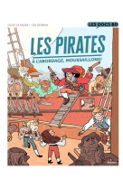 LES PIRATES - A L-ABORDAGE, MOUSSAILLONS !