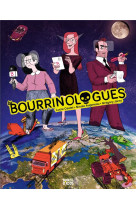 LES BOURRINOLOGUES