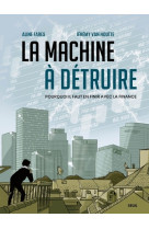 La Machine à détruire