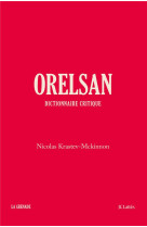 Orelsan - Dictionnaire critique