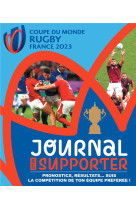 COUPE DU MONDE DE RUGBY - JOURNAL D-UN SUPPORTER