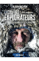 L-ECOLE DES EXPLORATEURS