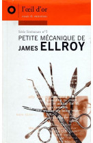 Petite mécanique de James Ellroy